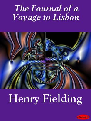 cover image of The Journal of a Voyage to Lisbon